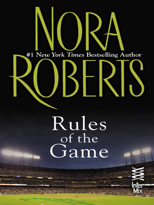 Title details for Rules of the Game by Nora Roberts - Available